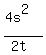 (4s^2)/(2t)