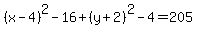 (x-4)^2-16+(y+2)^2-4=205