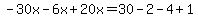 -30x-6x%2B20x=30-2-4%2B1