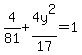 4%2F81%2B4y%5E2%2F17=1
