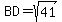 BD=sqrt%2841%29
