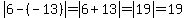 abs%286-%28-13%29%29=abs%286%2B13%29=abs%2819%29=19