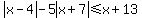 abs%28x-4%29-5abs%28x%2B7%29%3C=x%2B13