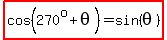highlight%28cos%28270%5Eo%2Btheta%29=sin%28theta%29%29