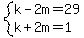 system%28k-2m+=+29%2Ck%2B2m=1%29